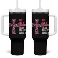 My God Is Stronger Than Breast Cancer Survivor Hope Gift Tumbler With Handle