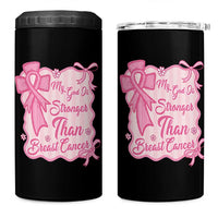 My God Is Stronger Than Breast Cancer 4 in 1 Can Cooler Tumbler Christian Support Gift