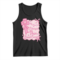 My God Is Stronger Than Breast Cancer Tank Top Christian Support Gift