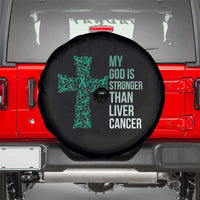 My God Is Stronger Than Liver Cancer Spare Tire Cover Faith Hope Support Gift