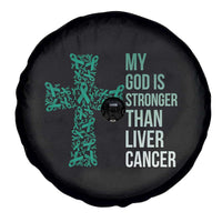 My God Is Stronger Than Liver Cancer Spare Tire Cover Faith Hope Support Gift