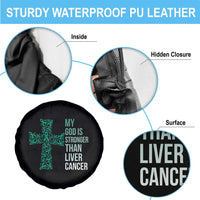 My God Is Stronger Than Liver Cancer Spare Tire Cover Faith Hope Support Gift