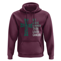 My God Is Stronger Than Liver Cancer Hoodie Faith Hope Support Gift