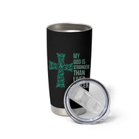 My God Is Stronger Than Liver Cancer Tumbler Cup Faith Hope Support Gift