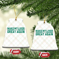 Make My Liver Great Again Ceramic Ornament Liver Cancer Support Gift