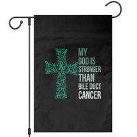 My God Is Stronger Than Bile Duct Cancer Garden Flag Faith Over Fear Support Gift