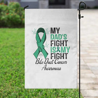 Cholangiocarcinoma Support Warrior Gift Garden Flag My Dad Fight My Fight