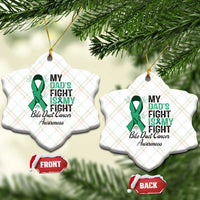 Cholangiocarcinoma Support Warrior Gift Ceramic Ornament My Dad Fight My Fight