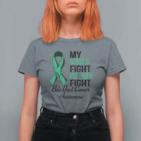 Cholangiocarcinoma Support Warrior Gift T Shirt For Women My Dad Fight My Fight