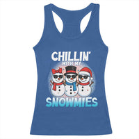 Christmas Snowman Racerback Tank Top Chillin With My Snowmies Christmas Snowman - Wonder Print Shop