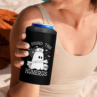 Cute Halloween Nurse I Found This Humerus Ghost Bone Pun 4 in 1 Can Cooler Tumbler