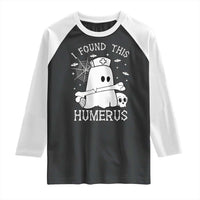 Cute Halloween Nurse I Found This Humerus Ghost Bone Pun Raglan Shirt - Wonder Print Shop