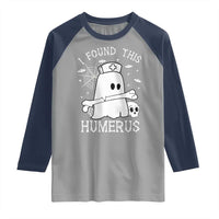 Cute Halloween Nurse I Found This Humerus Ghost Bone Pun Raglan Shirt - Wonder Print Shop