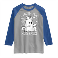 Cute Halloween Nurse I Found This Humerus Ghost Bone Pun Raglan Shirt - Wonder Print Shop