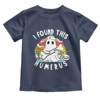 Halloween Ghost Nurse Toddler T Shirt I Found This Humerus Bone Pun - Wonder Print Shop