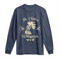 Funny Chicken Lover Gift Long Sleeve Shirt The Chicken Whisperer - Wonder Print Shop