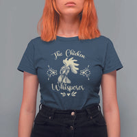 Funny Chicken Lover Gift T Shirt For Women The Chicken Whisperer - Wonder Print Shop