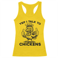 Funny Farm Animal Gift Racerback Tank Top Yep I Talk To Chickens - Wonder Print Shop