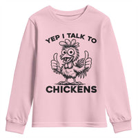 Funny Farm Animal Gift Youth Sweatshirt Yep I Talk To Chickens - Wonder Print Shop