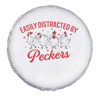 Funny Chicken Lover Gift Spare Tire Cover Easily Distracted By Peckers - Wonder Print Shop
