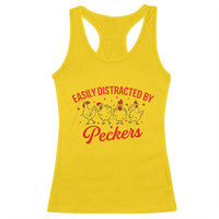 Funny Chicken Lover Gift Racerback Tank Top Easily Distracted By Peckers - Wonder Print Shop