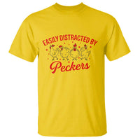 Funny Chicken Lover Gift T Shirt Easily Distracted By Peckers - Wonder Print Shop