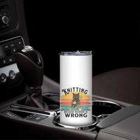 Funny Black Cat Skinny Tumbler Knitting Because Murder Is Wrong Gift - Wonder Print Shop