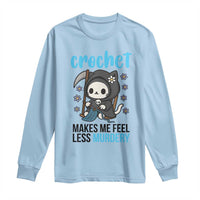 Crochet Makes Me Feel Less Murdery Long Sleeve Shirt Grim Reaper Cat Gift - Wonder Print Shop