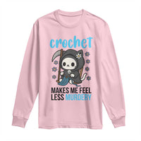 Crochet Makes Me Feel Less Murdery Long Sleeve Shirt Grim Reaper Cat Gift - Wonder Print Shop