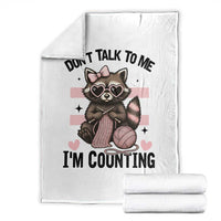 Do Not Talk To Me I Am Counting Throw Blanket Funny Crochet Raccoon - Wonder Print Shop