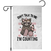 Do Not Talk To Me I Am Counting Garden Flag Funny Crochet Raccoon - Wonder Print Shop