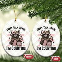 Do Not Talk To Me I Am Counting Ceramic Ornament Funny Crochet Raccoon - Wonder Print Shop