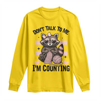 Do Not Talk To Me I Am Counting Long Sleeve Shirt Funny Crochet Raccoon - Wonder Print Shop