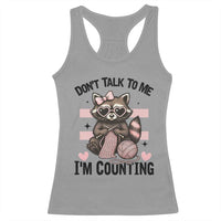 Do Not Talk To Me I Am Counting Racerback Tank Top Funny Crochet Raccoon - Wonder Print Shop