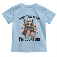 Do Not Talk To Me I Am Counting Toddler T Shirt Funny Crochet Raccoon - Wonder Print Shop
