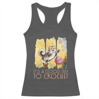 It’s A Good Day To Crochet Racerback Tank Top Cute Cat Chasing Yarn - Wonder Print Shop