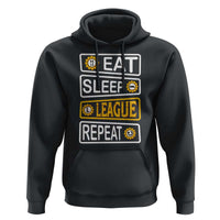 Funny Eat Sleep League Repeat Hoodie Gaming Quote Gift For Gamer - Wonder Print Shop