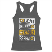 Funny Eat Sleep League Repeat Racerback Tank Top Gaming Quote Gift For Gamer - Wonder Print Shop
