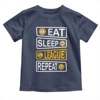 Funny Eat Sleep League Repeat Toddler T Shirt Gaming Quote Gift For Gamer - Wonder Print Shop