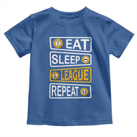 Funny Eat Sleep League Repeat Toddler T Shirt Gaming Quote Gift For Gamer - Wonder Print Shop