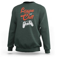 League And Chill Sweatshirt Funny Gaming Quote Gift For Gamer - Wonder Print Shop