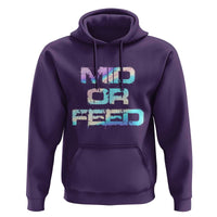Mid Or Feed Iridescent Effect Hoodie Funny Game Lover Gift - Wonder Print Shop