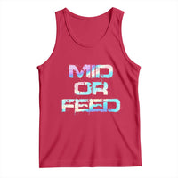 Mid Or Feed Iridescent Effect Tank Top Funny Game Lover Gift - Wonder Print Shop