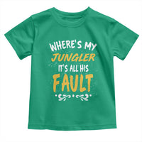 Where Is My Jungler It Is All His Fault Toddler T Shirt Game Lover Gift - Wonder Print Shop