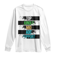 Gaming Humor 5 Roles Long Sleeve Shirt Quote For Gamer Lovers - Wonder Print Shop