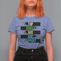 Gaming Humor 5 Roles T Shirt For Women Quote For Gamer Lovers - Wonder Print Shop