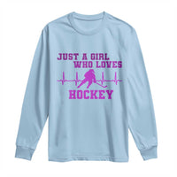 Funny Just A Girl Who Loves Hockey Long Sleeve Shirt Gift For Women - Wonder Print Shop