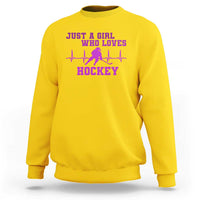 Funny Just A Girl Who Loves Hockey Sweatshirt Gift For Women - Wonder Print Shop