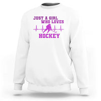 Funny Just A Girl Who Loves Hockey Sweatshirt Gift For Women - Wonder Print Shop