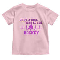 Funny Just A Girl Who Loves Hockey Toddler T Shirt Gift For Women - Wonder Print Shop